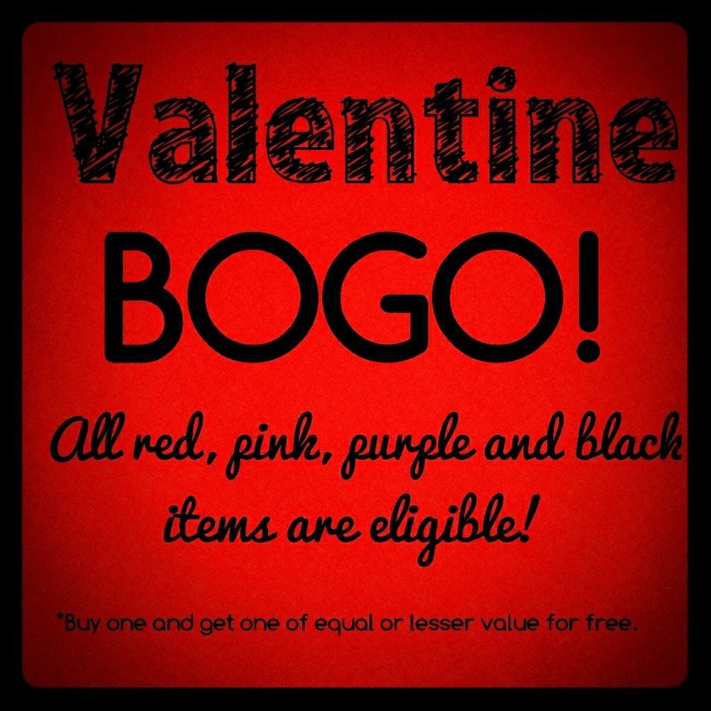 Valentine BOGO sale!!